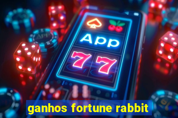 ganhos fortune rabbit